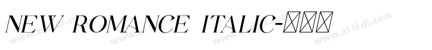 new romance italic字体转换 new romance italic字体转换